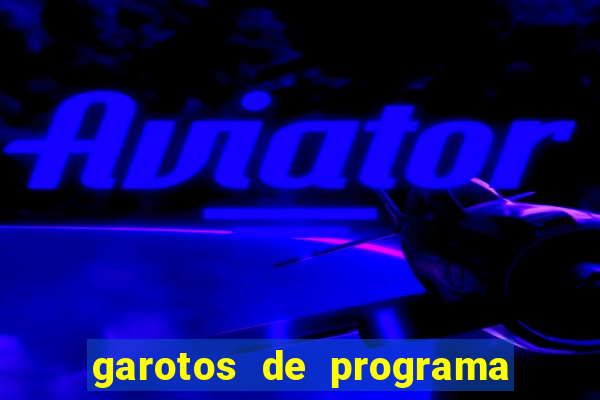 garotos de programa de feira de santana